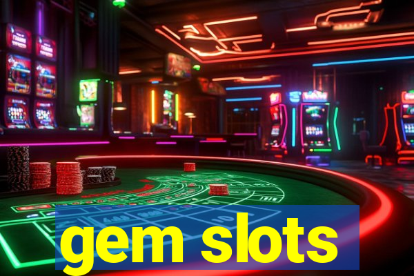 gem slots